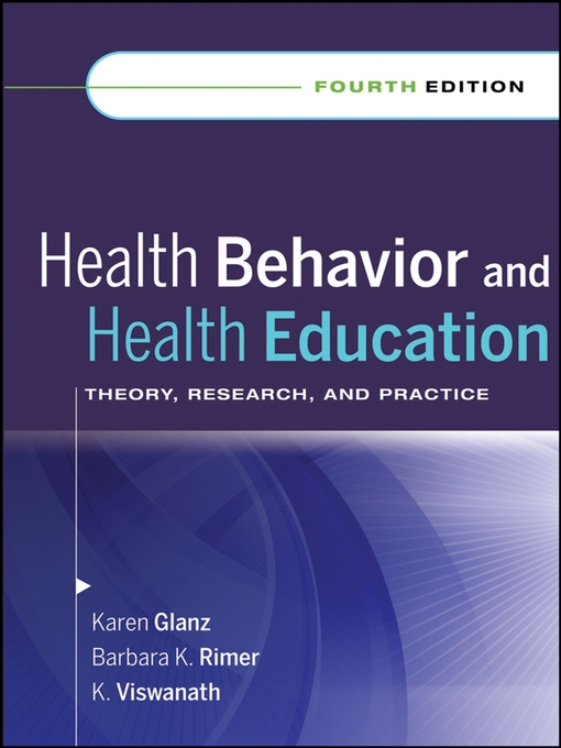 Title details for Health Behavior and Health Education by Karen Glanz - Available